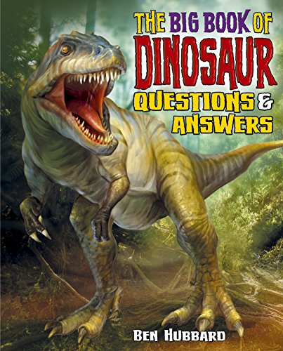 9781784282196: The Big Book of Dinosaur Questions & Answers