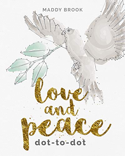 Beispielbild fr Love and Peace Dot-to-Dot zum Verkauf von BooksRun