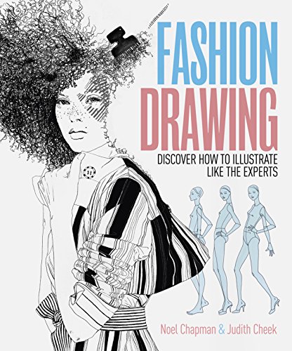 Beispielbild fr Fashion Drawing: Discover How to Illustrate Like the Experts zum Verkauf von ThriftBooks-Atlanta