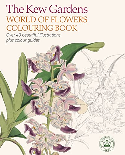 Imagen de archivo de The Kew Gardens World of Flowers Colouring Book: Over 40 Beautiful Illustrations Plus Colour Guides (Kew Gardens Art & Activities) (Kew Gardens Arts & Activities) a la venta por WorldofBooks