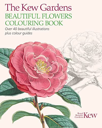 Beispielbild fr The Kew Gardens Beautiful Flowers Colouring Book: Over 40 Beautiful Illustrations Plus Colour Guides (Kew Gardens Arts & Activities, 4) zum Verkauf von WorldofBooks