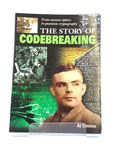 Beispielbild fr The Story of Codebreaking: From Ancient Ciphers to Quantum Cryptography zum Verkauf von WorldofBooks