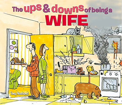 Imagen de archivo de The Ups and Downs of Being a Wife a la venta por WorldofBooks
