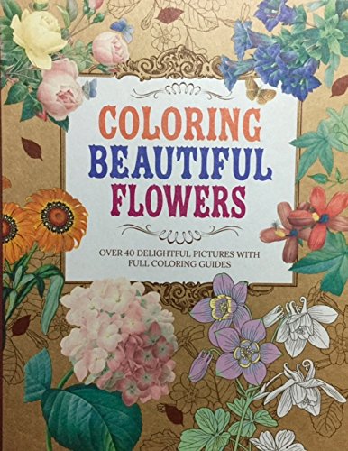 Beispielbild fr Coloring Beautiful Flowers zum Verkauf von Bookmonger.Ltd