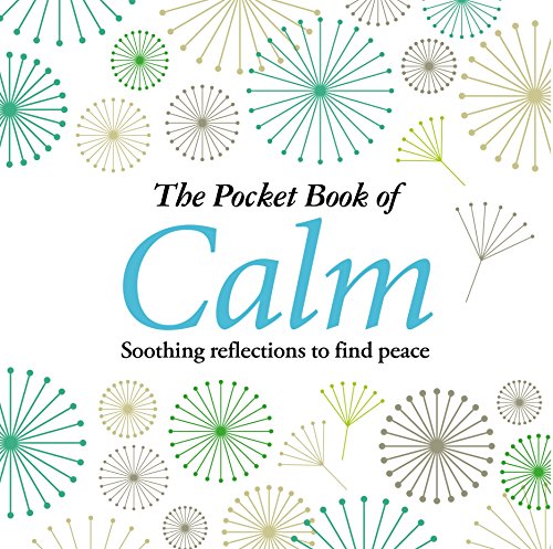 9781784284114: The Pocket Book of Calm: Soothing Reflections to Find Peace