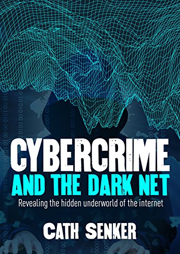 Beispielbild fr Cybercrime & the Dark Net zum Verkauf von SecondSale