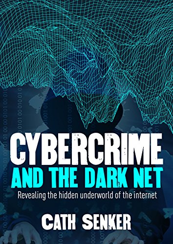 Stock image for Cybercrime & the Dark Net for sale by SecondSale