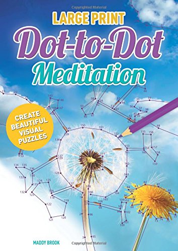 Stock image for Large Print Meditation Dot-to-Dot (Colouring Books) for sale by WorldofBooks