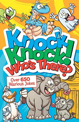 Beispielbild fr Knock, Knock! Who's There? 500 Hilarious Jokes for Kids zum Verkauf von Wonder Book