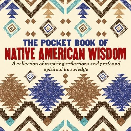 Stock image for The Pocket Book of Native American Wisdom for sale by Goodwill
