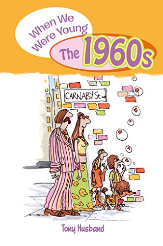 Stock image for When We Were Young: the 1960s for sale by WorldofBooks