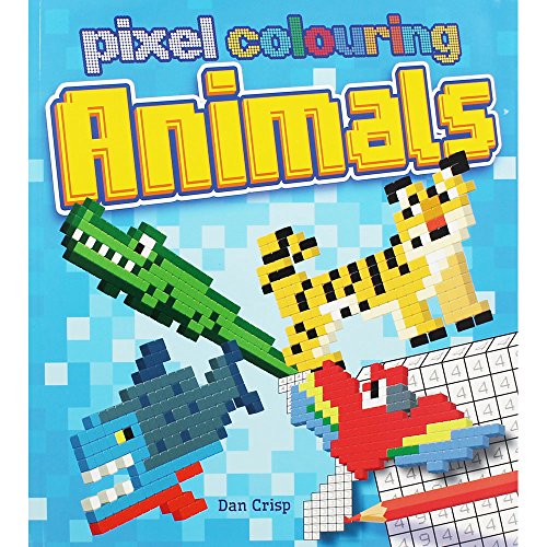 Stock image for Pixel Colouring Animals for sale by AwesomeBooks