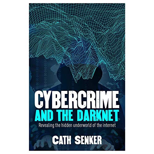 Beispielbild fr Cybercrime and the Darknet zum Verkauf von Better World Books