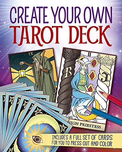 9781784288716: Create Your Own Tarot Deck: Includes a full set of cards for you to press out and color