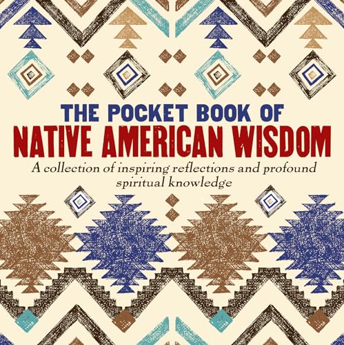 Stock image for The Pocket Book of Native American Wisdom for sale by Better World Books