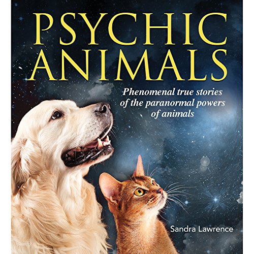 Beispielbild fr Psychic Animals: Superstition, Science and Extraordinary Tales zum Verkauf von ThriftBooks-Atlanta