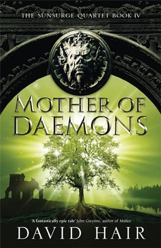 Beispielbild fr Mother of Daemons : The Sunsurge Quartet Book 4 zum Verkauf von Better World Books