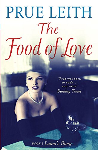 Beispielbild fr The Food of Love: Book 1, Laura's Story (The Food of Love Trilogy): an emotional postwar family saga zum Verkauf von WorldofBooks
