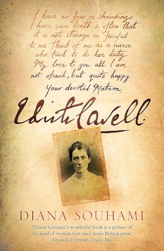 Edith Cavell: Nurse, Martyr, Heroine (Paperback) - Diana Souhami