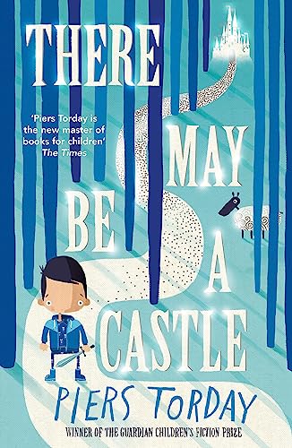 Beispielbild fr There May Be a Castle: Piers Torday zum Verkauf von WorldofBooks