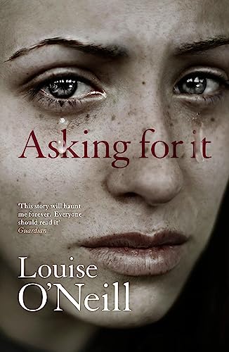Stock image for Asking For It: the haunting novel from a celebrated voice in feminist fiction for sale by WorldofBooks