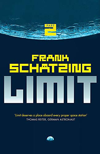 Stock image for Limit: Part 2: Frank Schätzing for sale by WorldofBooks