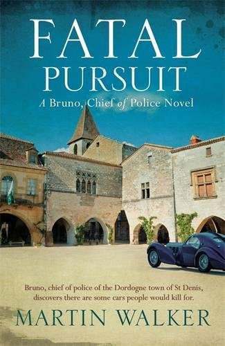 9781784294571: Fatal Pursuit: The Dordogne Mysteries 9