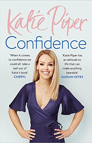 Stock image for Confidence: The Secret: Katie Piper for sale by WorldofBooks