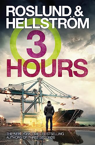 Imagen de archivo de Three Hours (A Ewert Grens Thriller, 7) a la venta por Bookoutlet1