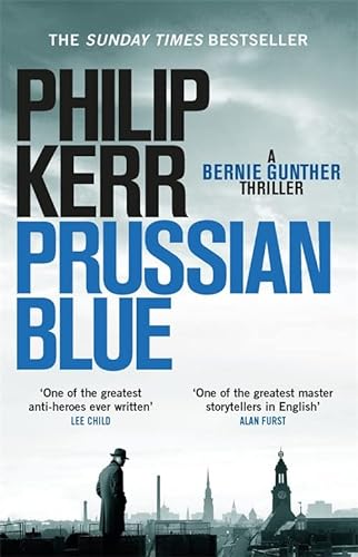 Stock image for Prussian Blue: Bernie Gunther Thriller 12 for sale by WorldofBooks