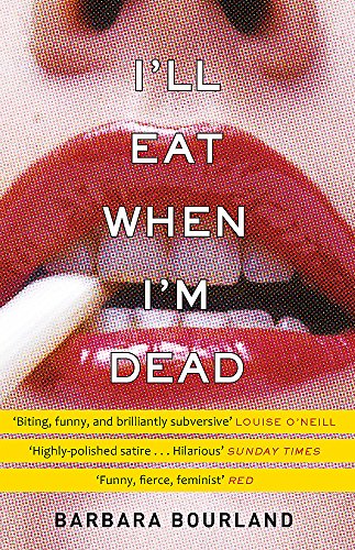Beispielbild fr I'll Eat When I'm Dead: A sizzling romp through fashion's darker side zum Verkauf von WorldofBooks