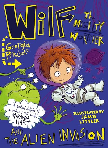 Stock image for Wilf The Mighty Worrier (Wilf the Mighty Worrier and the Alien Invasion) for sale by MusicMagpie