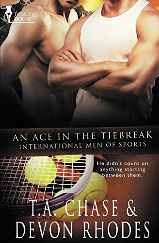 9781784302566: An Ace in the Tiebreak: Volume 8 (International Men of Sports)