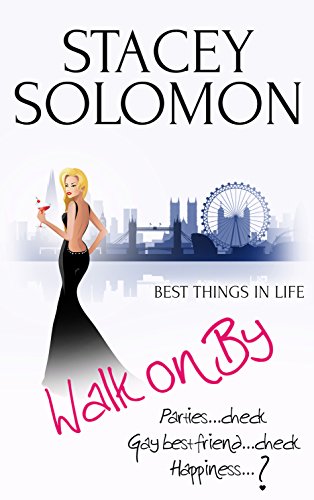 Imagen de archivo de Walk on By (Best Things in Life Book 1): A Celebritease Novel a la venta por WorldofBooks