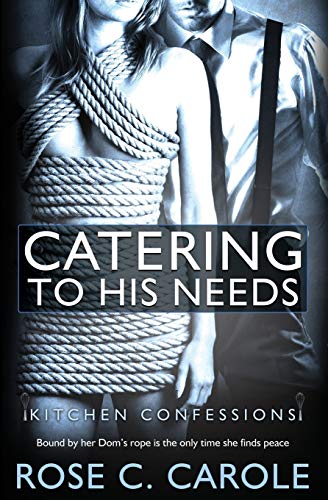 Beispielbild fr Kitchen Confessions: Catering to his needs zum Verkauf von ThriftBooks-Atlanta