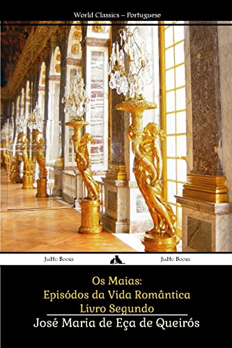 Beispielbild fr Os Maias: Epis dos da Vida Romântica: Volume 2 zum Verkauf von WorldofBooks