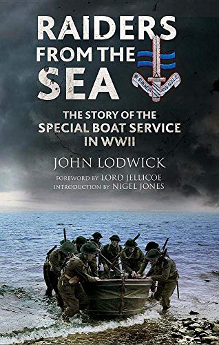 Beispielbild fr Raiders from the Sea: The Story of the Special Boat Service in WWII zum Verkauf von BooksRun