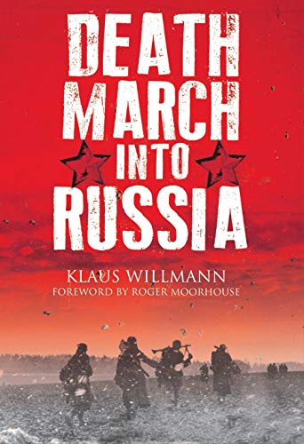 Beispielbild fr Death March into Russia: The Memoir of Lothar Herrmann (Oxford English Texts) zum Verkauf von WorldofBooks