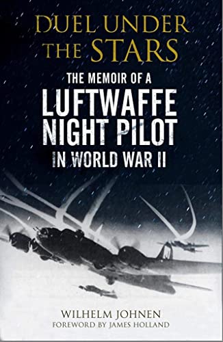 Imagen de archivo de Duel Under the Stars: The Memoir of a Luftwaffe Night Pilot in World War II a la venta por KuleliBooks