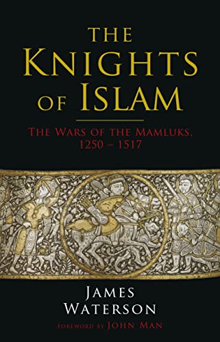 Beispielbild fr The Knights of Islam zum Verkauf von Blackwell's