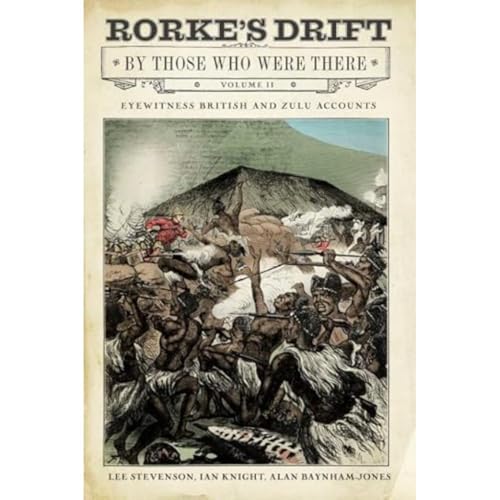 Beispielbild fr Rorke's Drift By Those Who Were There Format: Hardback zum Verkauf von INDOO