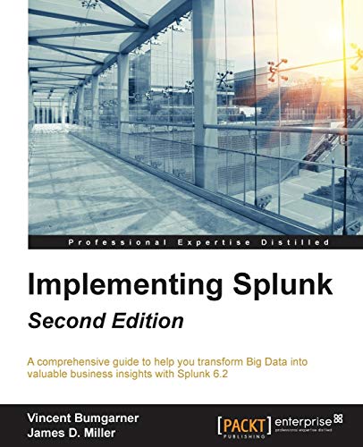 Beispielbild fr Implementing Splunk - Second Edition zum Verkauf von Better World Books