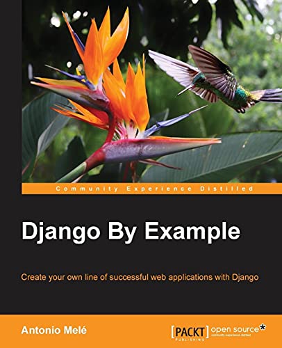 Beispielbild fr Django By Example zum Verkauf von AwesomeBooks