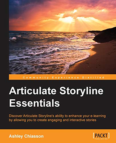 9781784392079: Articulate Storyline Essentials