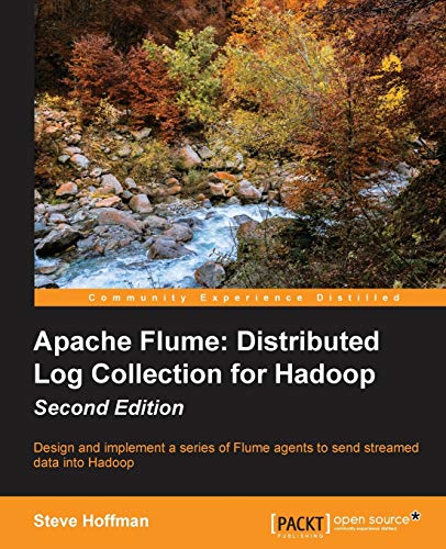Immagine dell'editore per Apache Flume: Distributed Log Collection for Hadoop - Second Edition venduto da ThriftBooks-Dallas