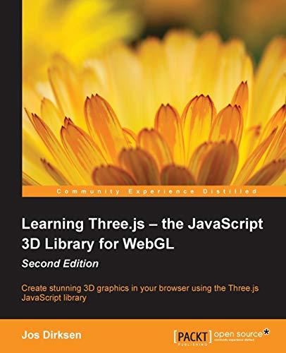 Beispielbild fr Learning Three.js - the JavaScript 3D Library for WebGL - Second Edition zum Verkauf von medimops