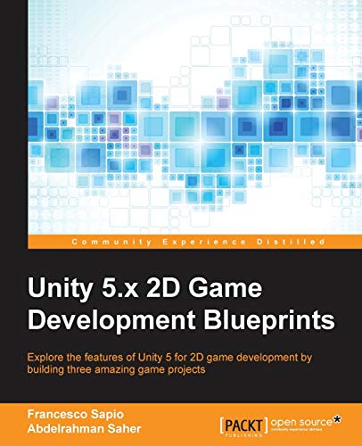 Immagine dell'editore per Unity 5.x 2D Game Development Blueprints venduto da Chiron Media