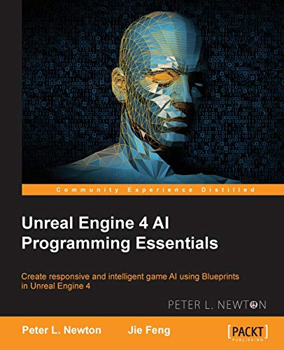 Stock image for Unreal Engine 4 AI Programming Essentials for sale by HPB-Red