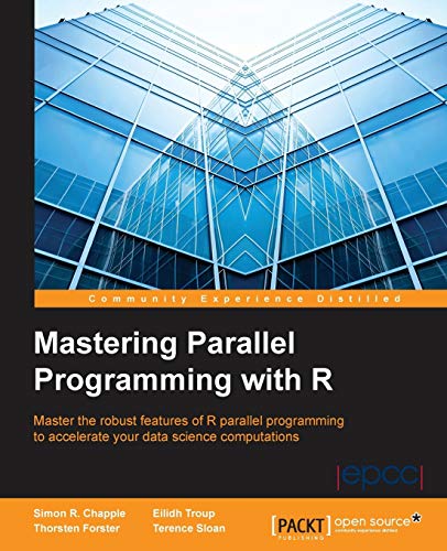 Stock image for Mastering Parallel Programming with R for sale by Lucky's Textbooks