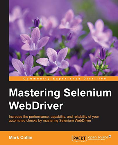 Stock image for Mastering Selenium Webdriver for sale by Austin Goodwill 1101